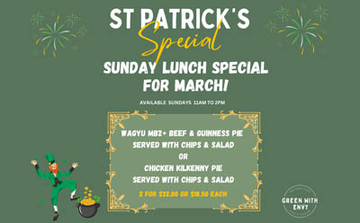 'Green With Envy' - St.Patricks Month Sunday Specials